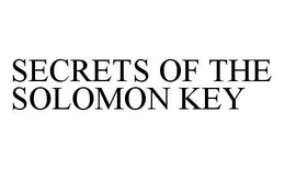 SECRETS OF THE SOLOMON KEY trademark