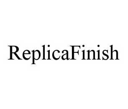REPLICAFINISH trademark
