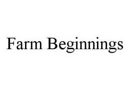 FARM BEGINNINGS trademark