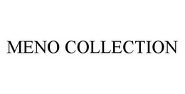 MENO COLLECTION trademark