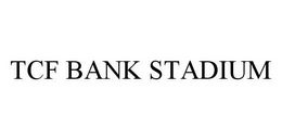 TCF BANK STADIUM trademark