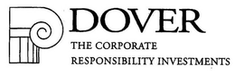 DOVER THE CORPORATE RESPONSIBILITY INVESTMENTS trademark