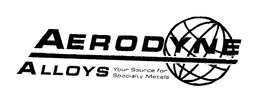 AERODYNE ALLOYS YOUR SOURCE FOR SPECIALTY METALS trademark