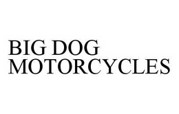 BIG DOG MOTORCYCLES trademark