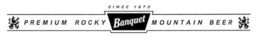 PREMIUM ROCKY BANQUET MOUNTAIN BEER SINCE 1873 trademark