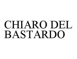 CHIARO DEL BASTARDO trademark