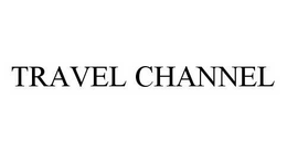 TRAVEL CHANNEL trademark