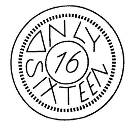16 ONLY SIXTEEN trademark