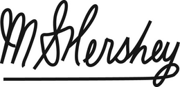 M.S. HERSHEY trademark
