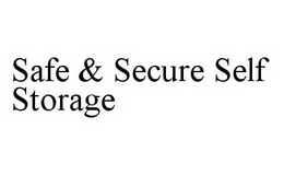 SAFE & SECURE SELF STORAGE trademark