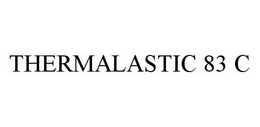 THERMALASTIC 83 C trademark