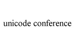 UNICODE CONFERENCE trademark