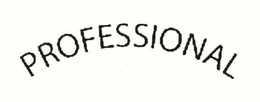 PROFESSIONAL trademark