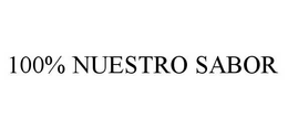 100% NUESTRO SABOR trademark