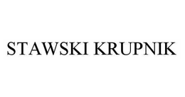 STAWSKI KRUPNIK trademark