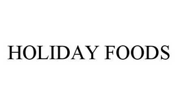 HOLIDAY FOODS trademark