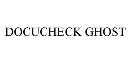 DOCUCHECK GHOST trademark