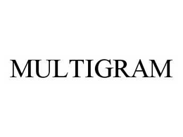 MULTIGRAM trademark