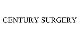 CENTURY SURGERY trademark