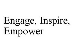 ENGAGE, INSPIRE, EMPOWER trademark