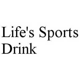 LIFE'S SPORTS DRINK trademark