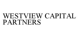 WESTVIEW CAPITAL PARTNERS trademark