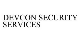 DEVCON SECURITY SERVICES trademark