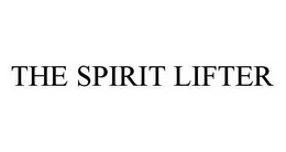 THE SPIRIT LIFTER trademark