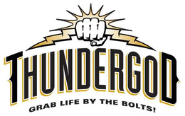 THUNDERGOD GRAB LIFE BY THE BOLTS! trademark