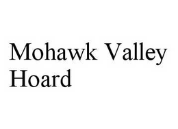 MOHAWK VALLEY HOARD trademark