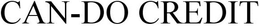 CAN-DO CREDIT trademark