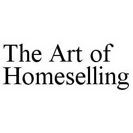 THE ART OF HOMESELLING trademark