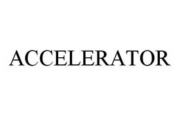 ACCELERATOR trademark