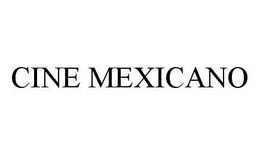 CINE MEXICANO trademark