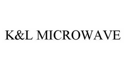 K&L MICROWAVE trademark