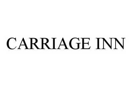 CARRIAGE INN trademark