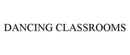 DANCING CLASSROOMS trademark