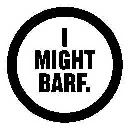 I MIGHT BARF. trademark