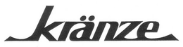 KRÄNZE trademark