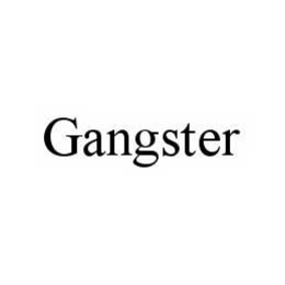 GANGSTER trademark