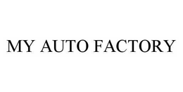MY AUTO FACTORY trademark
