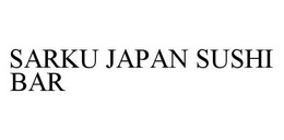 SARKU JAPAN SUSHI BAR trademark