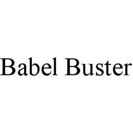 BABEL BUSTER trademark