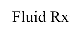 FLUID RX trademark