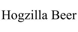 HOGZILLA BEER trademark