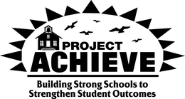 PROJECT ACHIEVE BUILDING STRONG SCHOOLS TO STRENGTHEN STUDENT OUTCOMES trademark