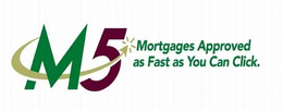 M5 MORTGAGES APPROVED AS FAST AS YOU CAN CLICK. trademark