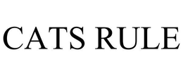 CATS RULE trademark