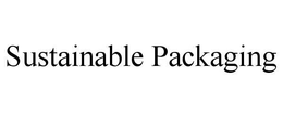 SUSTAINABLE PACKAGING trademark