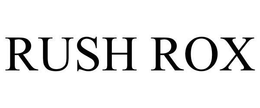 RUSH ROX trademark